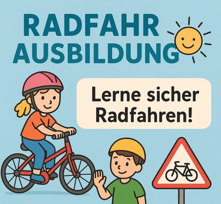 illustration mit einem mädchen auf einem fahrrad, das einen helm trägt, einem winkenden jungen, einem fahrradwegweiser und einem deutschen text: radfahr ausbildung und lerne sicher radfahren! eine lächelnde sonne befindet sich in der oberen rechten ecke.