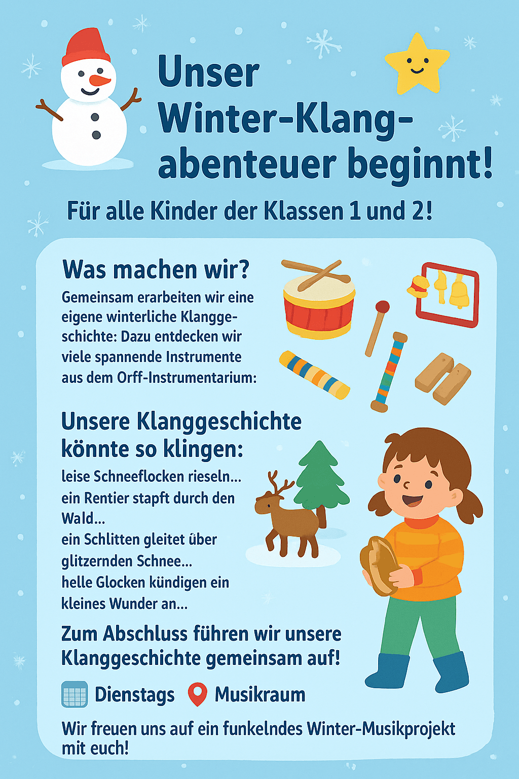 ein farbenfrohes plakat in deutscher sprache, das für ein wintermusikprojekt für kinder der klassen 1 und 2 wirbt. abgebildet sind ein schneemann, musikinstrumente und ein mädchen, das eine maraca schüttelt, zusammen mit einem text, der die aktivitäten der veranstaltung erklärt.